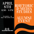 april 8th rhetoric & media studies alumni event 6:30 - 8 pM panel & networking An L&C Bridge Series Event