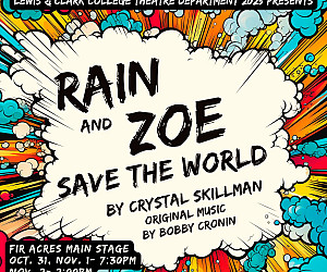 Rain and Zoe Save the World by Crystal Skillman on Stage at Fir Acres Theatre October 31-November 8 2025