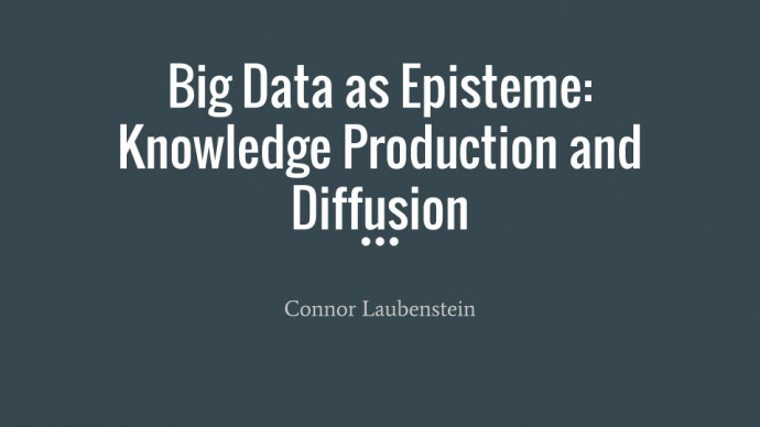 Title slide, Big Data as Episteme: Knowledge Production and Diffusion