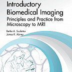 Introductory Biomedical Imaging: Principles and Practice from Microscopy to MRI